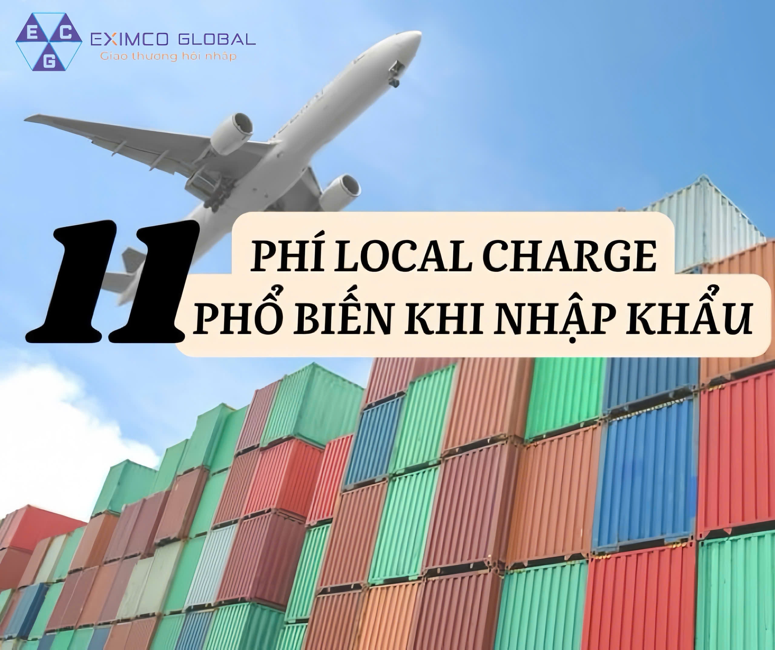 11 PHÍ LOCAL CHARGE PHỔ BIẾN KHI NHẬP KHẨU HÀNG HOÁ